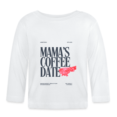 Mama's Coffee Date Baby Langarmshirt - Weiß