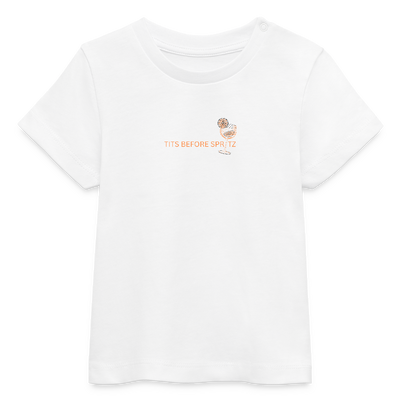 Tits Before Spritz Baby Bio-T-Shirt - Weiß